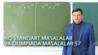 44^33 kattami yoki 33^44 mi ? | Nostandart masalalar . 57 - dars . Matematika