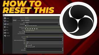 How to RESET OBS Software Settings to Default | Screen Video Recorder Mac