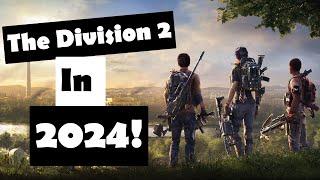 Is The Division 2 Worth Playing In 2024