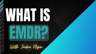 What is EMDR?