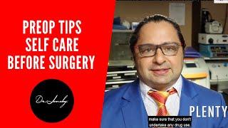 Dr Jeneby Behind the Mask |Self Care Before Surgery | #3 Tips for Pre op