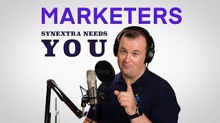 Marketers, Synextra Needs You - Podcast