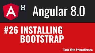 26.Angular 8 Tutorials - Installing bootstrap in angular