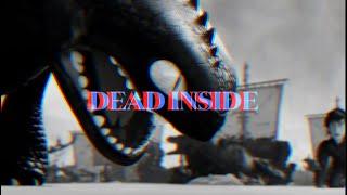 Dead inside {HTTYD}