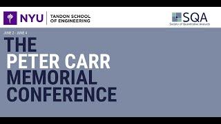 The Peter Carr Memorial Conference: Jim Gatheral