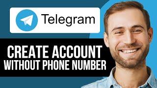 How To Create Telegram Account Without Phone Number (2025) Full Guide