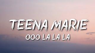 Teena Marie - Ooo La La La