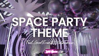 Space Party Theme | FEEL GOOD EVENTS