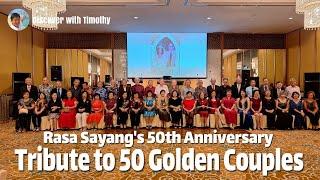 Rasa Sayang's Tribute to 50 Golden Couples