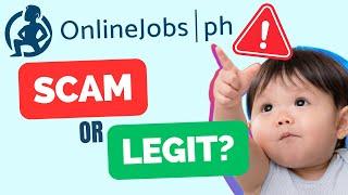 Scam o Legit? How to Legit Check Jobs on Onlinejobs.ph