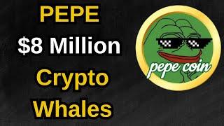 PEPE Attracts $8 Million from Crypto Whales Amid Price Corrections