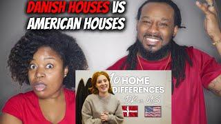  vs  American Couple Reacts "10 Differences between Danish & American Houses"