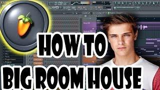 How to Make Big Room House music like Martin Garrix + flp download