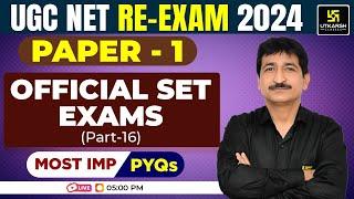 UGC NET June Re-Exam/ Dec 2024: Paper 1 | Official SET Exams PYQs Part -16 | Anil Sir Utkarsh