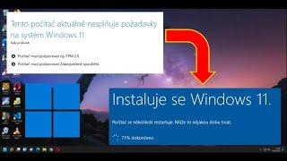 Instalace Windows 11 bez systémových požadavků