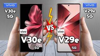 vivo V30e Vs vivo V29e - Full Comparison  Techvs