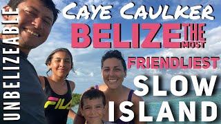 Caye Caulker best place to stay and tours