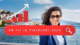 2024 ve geleceğin İŞ FİKİRLERİ