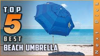 Top 5 Best Beach Umbrella Review in 2024