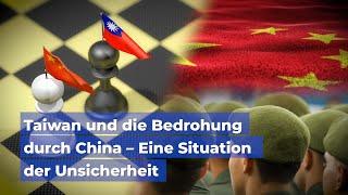 Taiwan und die Bedrohung durch China – Eine Situation der Unsicherheit