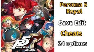 Persona 5 Royal Save Editor P5R Save Modding Persona 5 Royal Cheats