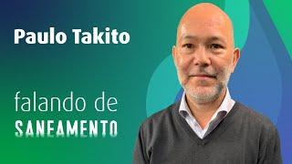 Cidades Inteligentes e Saneamento Básico no Brasil - com Paulo Takito