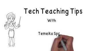 Tech Teaching Tips