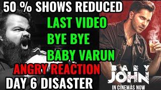 BABY JOHN BOX OFFICE COLLECTION DAY 6 | ALL TIME DISASTER | ANGRY REACTION | VARUN DHAWAN