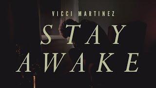 Vicci Martinez // "Stay Awake" [official video]