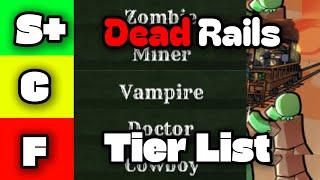 Updated Class Tier List for Dead Rails!