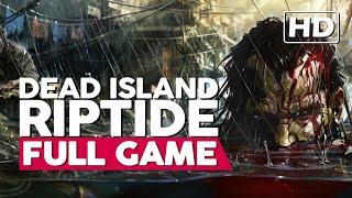 Dead Island: Riptide | Full Gameplay Walkthrough (Xbox Series X HD) No Commentary