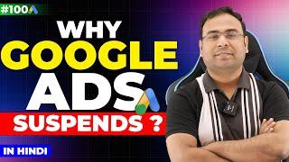 Google Ads Policies | How to Remove Google Ads Suspension | Google Ads Course |100