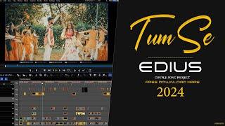 Tum Se Edius Wedding Couple Project Free Download 2024 || SURESH EDITS