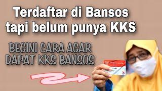 CARA DAPAT KKS BANSOS BAGI YANG AKTIF DI DTKS