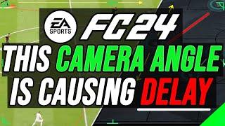 THIS CAMERA ANGLE IS CAUSING DELAY/LAGG! - CHANGE THIS CAMERA ANGLE - EA FC 24