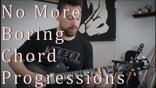 No More Boring Chord Progressions