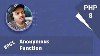 Learn PHP 8 In Arabic 2022 - #051 - Anonymous Function