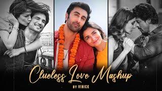 Clueless Love Mashup | Vinick | Kesariya | Darasal | Hawayein | Brahmastra | Bollywood Lofi Mashup