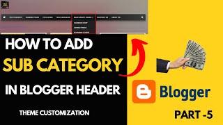 How to Add Sub Category Tab Menu in Blogger | Blogging Course 2022