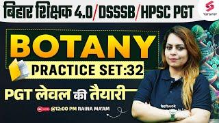 Botany Class For BPSC Teacher/DSSSB/HPSC PGT | HPSC PGT Botany Classes | Raina Ma'am