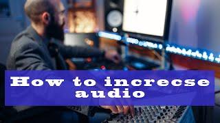 Premiere Pro | How to increase audio