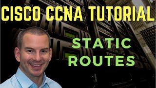 Cisco Static Routes Tutorial