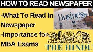 HOW TO & WHAT TO READ IN NEWSPAPER FOR MBA EXAM ASPIRANTS