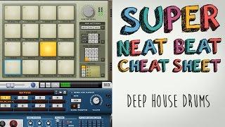 Deep House Drum Basics: Super Neat Beat Cheat Sheet