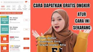 GRATIS ONGKIR YANG LEBIH BESAR UNTUK PEMBELI di Tokoh shopee || Cara daftar Gratis Ongkir Xtra ||