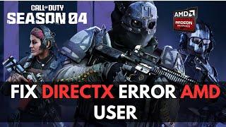 How to FIX COD Warzone 2.0 ( Season 4) Directx Error For AMD & NVIDIA User / Best possible ways !!!!