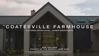 Coatesville Farmhouse by X Studio Architects + Shape Architects | ArchiPro Project of the Month NZ