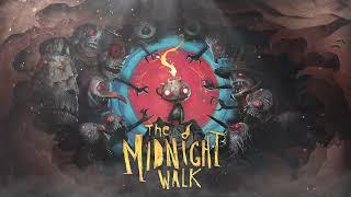 The Midnight Walk - Official Reveal Trailer Song: "Gräns" by Joel Bille & Bortre Rymden