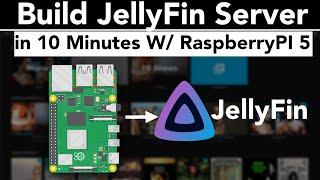 How to SetUp JellyFin Media Server in 10 Minutes With Raspberry Pi 5 (2024)