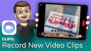 How to Record Video using the Clips App